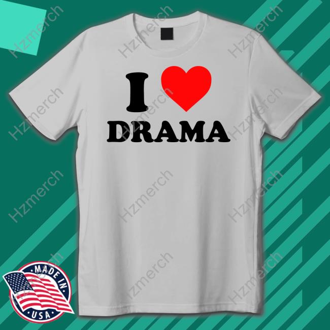 I Love Drama Hoodie Hss4in I Love Drama Hoodie Hss4in