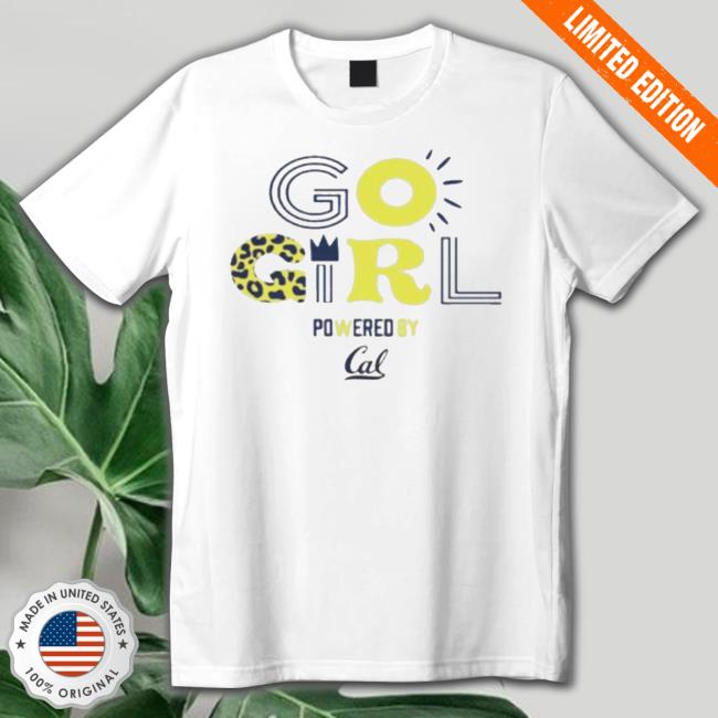Cal Bears Gameday Poweredby Go Girl Classic shirt Cal Bears Gameday Poweredby Go Girl Classic shirt