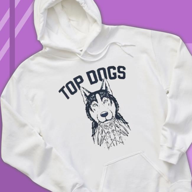 Uconn Huskies Top Dogs National Champions Shirt Uconn Huskies Top Dogs National Champions Shirt