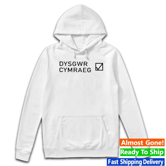 Bagsy Merch Dysgwr Cymraeg Shirt Bagsy Merch Dysgwr Cymraeg Shirt