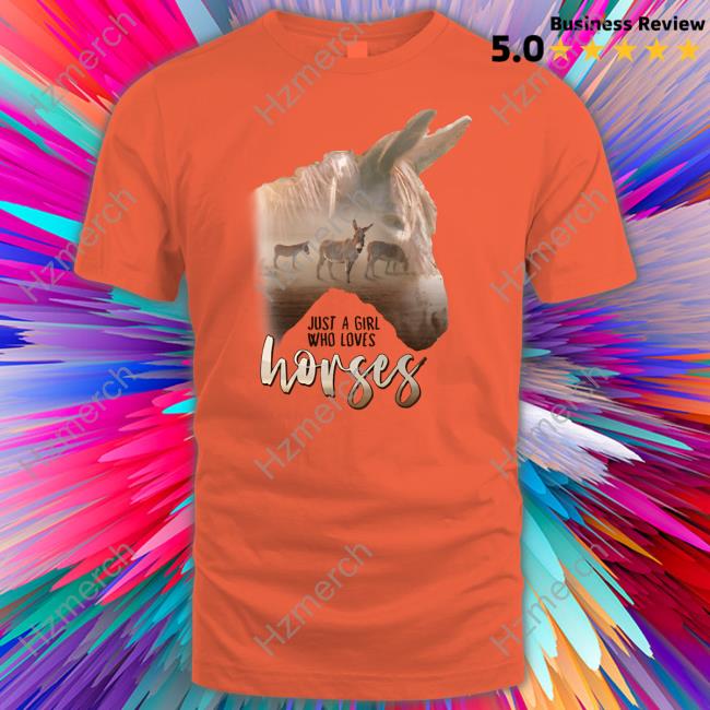 Donkey Just A Girl That Loves Horses Shirt Snazzyseagull Donkey Just A Girl That Loves Horses Shirt Snazzyseagull