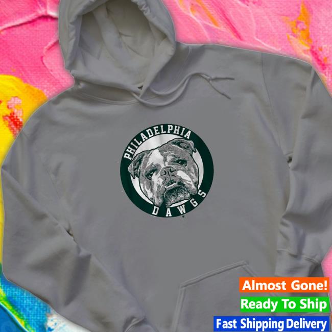 Philadelphia Eagles Philly Dawgs 2023 shirt, hoodie, tank top, sweater and long sleeve t-shirt Philadelphia Eagles Philly Dawgs 2023 shirt, hoodie, tank top, sweater and long sleeve t-shirt