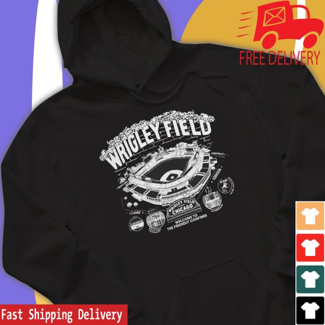 Wrigley Field Home Of Chicago Cubs The Friendly Confines shirt, hoodie,  sweater, long sleeve and tank top