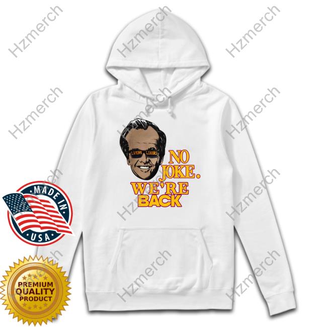 Kim Kardashian Wearing Jack Nicholson No Joke We're Back Shirt Kim Kardashian Wearing Jack Nicholson No Joke We're Back Shirt