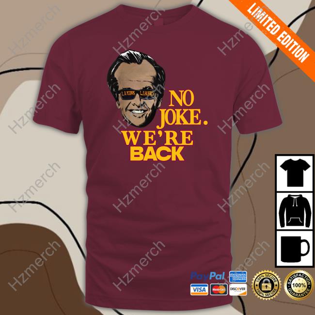 Kim Kardashian Wearing Jack Nicholson No Joke We're Back Shirt Kim Kardashian Wearing Jack Nicholson No Joke We're Back Shirt
