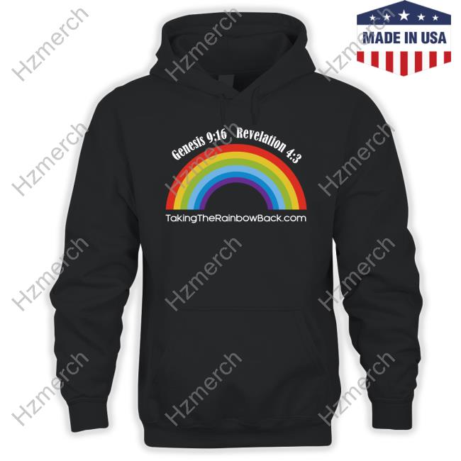 Trans Fury Genesis 916 Revelation 43 Taking The Rainbow Back Sweatshirt Trans Fury Genesis 916 Revelation 43 Taking The Rainbow Back Sweatshirt