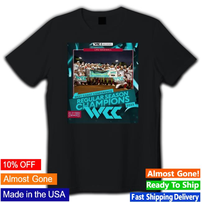 Lmu Baseball Is The West Coast Conference Regular Season Champions Vintage shirt, hoodie, tank top, sweater and long sleeve t-shirt Lmu Baseball Is The West Coast Conference Regular Season Champions Vintage shirt, hoodie, tank top, sweater and long sleeve t-shirt