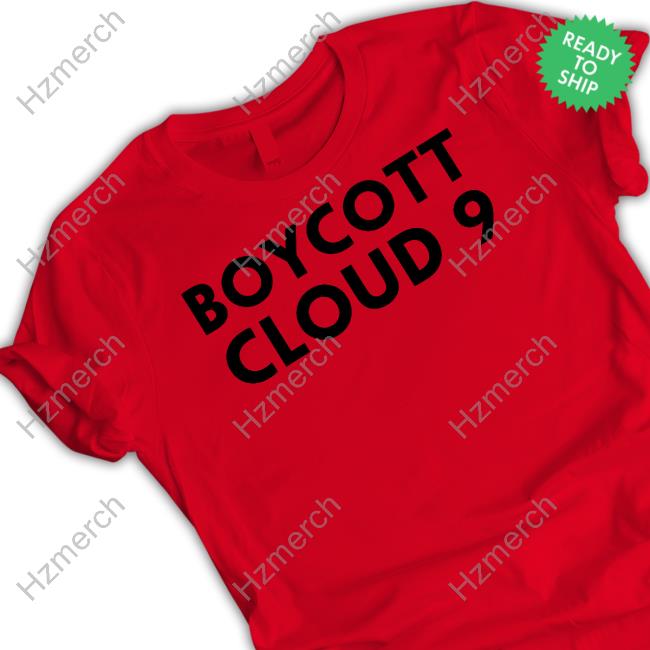 Boycott Cloud 9 Sweatshirt Boycott Cloud 9 Sweatshirt