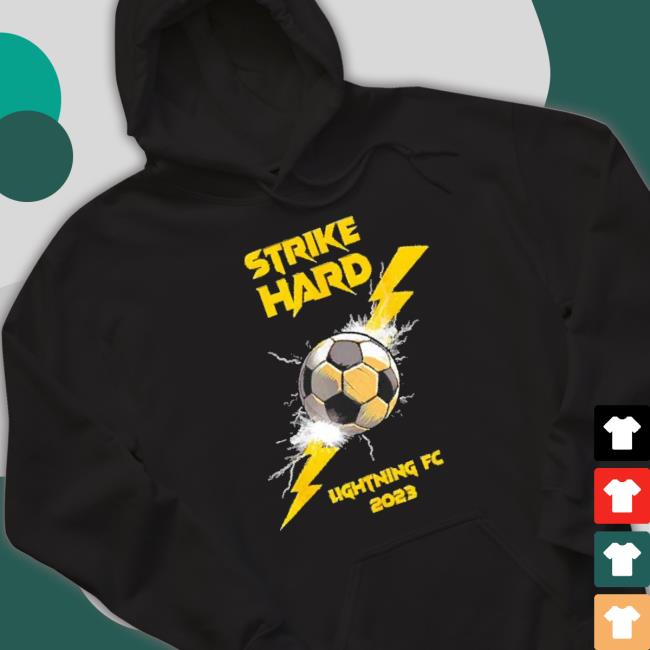 Official Strike Hard Lightning Fc 2023 Shirt Official Strike Hard Lightning Fc 2023 Shirt
