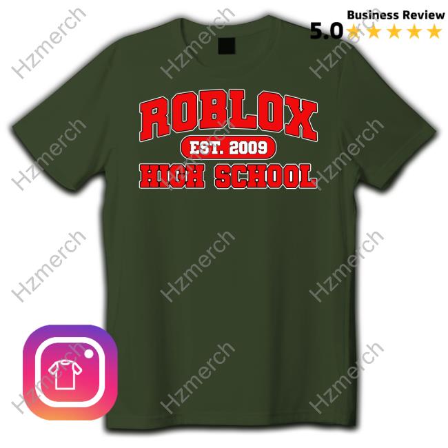 Failureinternational Roblox High School Est 2009 Shirt, hoodie