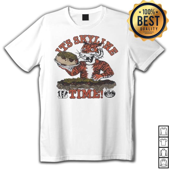 Official cincinnati Bengals x It's Skyline Chili Time T-Shirts