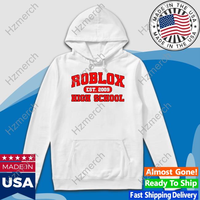 Failureinternational Roblox High School Est 2009 Shirt, hoodie