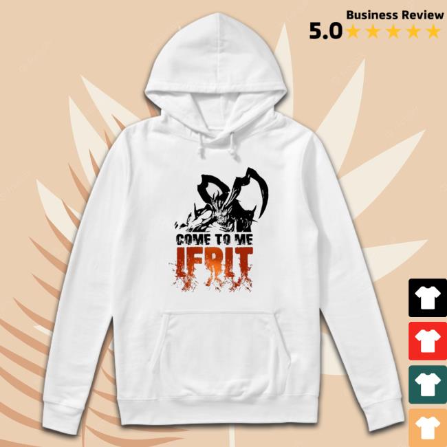 Official Ff16 Come To Me Ifrit T-Shirt Official Ff16 Come To Me Ifrit T-Shirt
