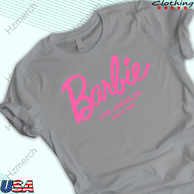 Barbie Los Angeles Since 1959 Shirt