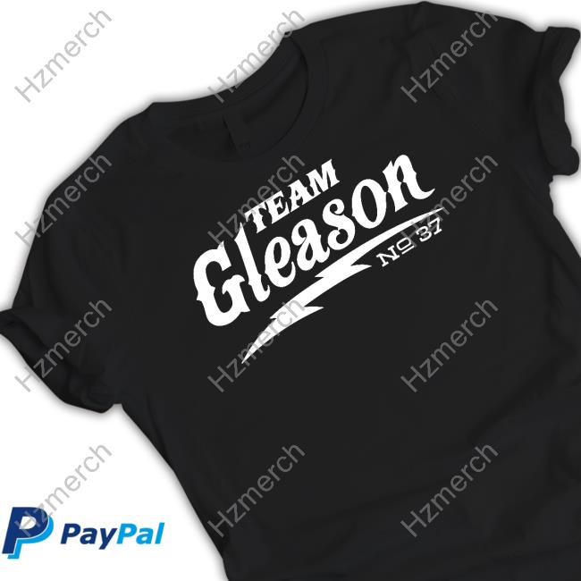 Team Gleason Shirt, hoodie, sweater, long sleeve and tank top