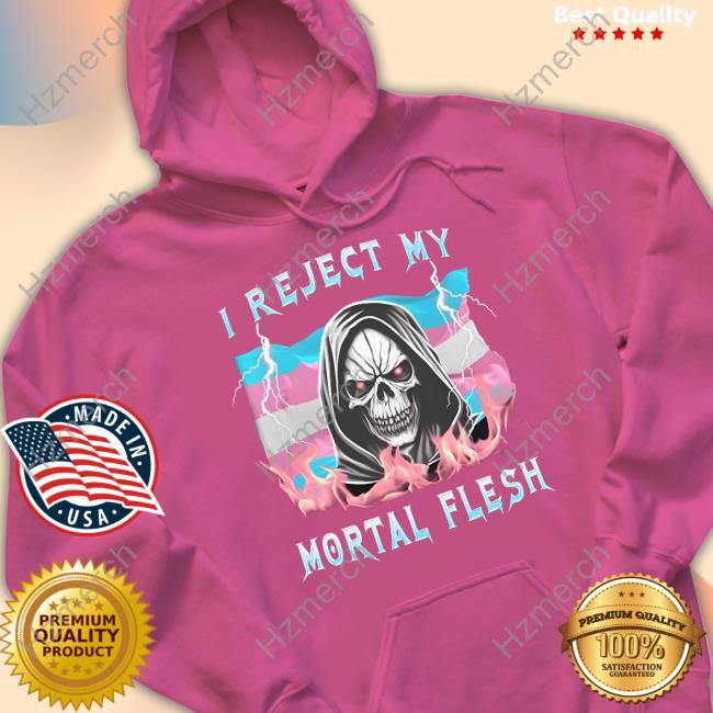 Official Vasaricore I Reject My Mortal Flesh Hoodie Official Vasaricore I Reject My Mortal Flesh Hoodie