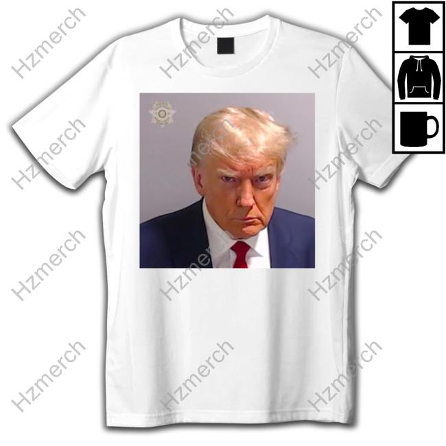 Fulton County Trump Mug Shot Tee Shirt Fulton County Trump Mug Shot Tee Shirt