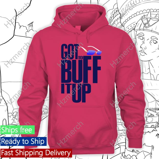 Official Turnover Buffs Got To Bull It Up Hoodie Official Turnover Buffs Got To Bull It Up Hoodie