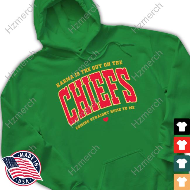 Taylor Swift Karma Is The Guy On The Chiefs Coming Straight Home To Me New Shirt Taylor Swift Karma Is The Guy On The Chiefs Coming Straight Home To Me New Shirt