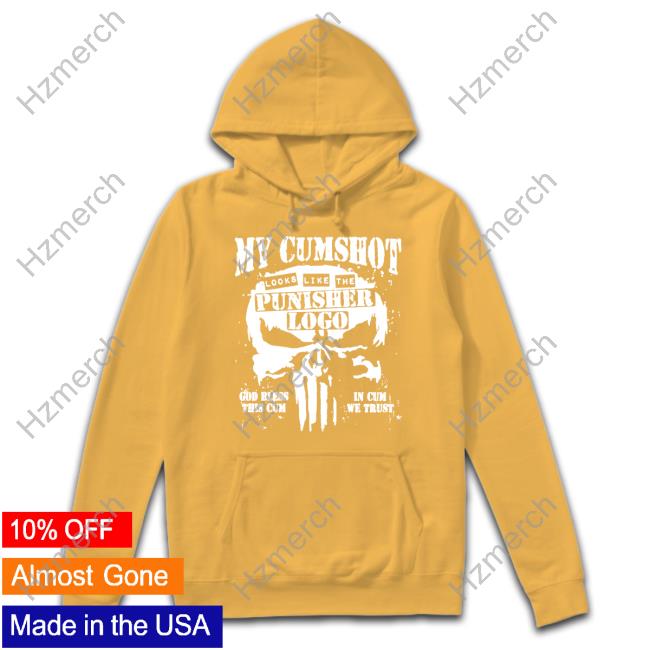 My Cumshot Looks Like The Punisher Logo Hoodied Sweatshirt My Cumshot Looks Like The Punisher Logo Hoodied Sweatshirt