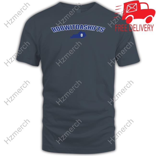 Ky Robwitdashifts Shirts Kentuckybranded Store Ky Robwitdashifts Shirts Kentuckybranded Store