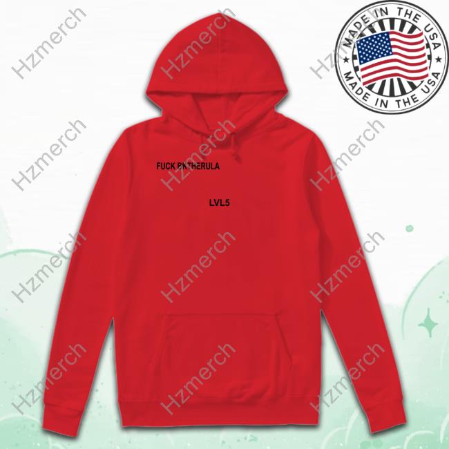 Fuck Bktherula Lvl5 Sweatshirt Fuck Bktherula Lvl5 Sweatshirt