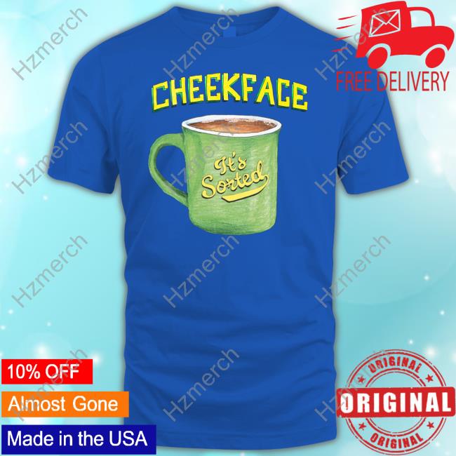 Cheekface It's Sorted Raglan New Shirt Cheekface It's Sorted Raglan New Shirt