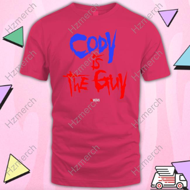 Cody Is The Guy 83 Weeks New Shirt Cody Is The Guy 83 Weeks New Shirt