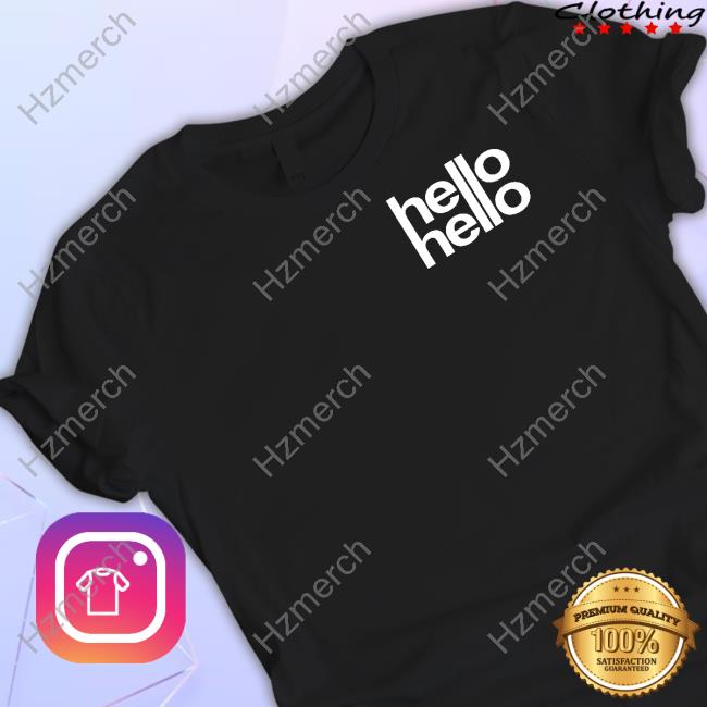 Lululuvely Store Lulu Hello Hello T-Shirt Lululuvely Store Lulu Hello Hello T-Shirt