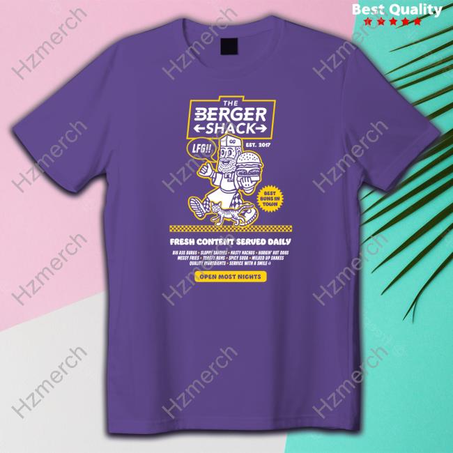 The Berger Shack Tee Shirt The Berger Shack Tee Shirt