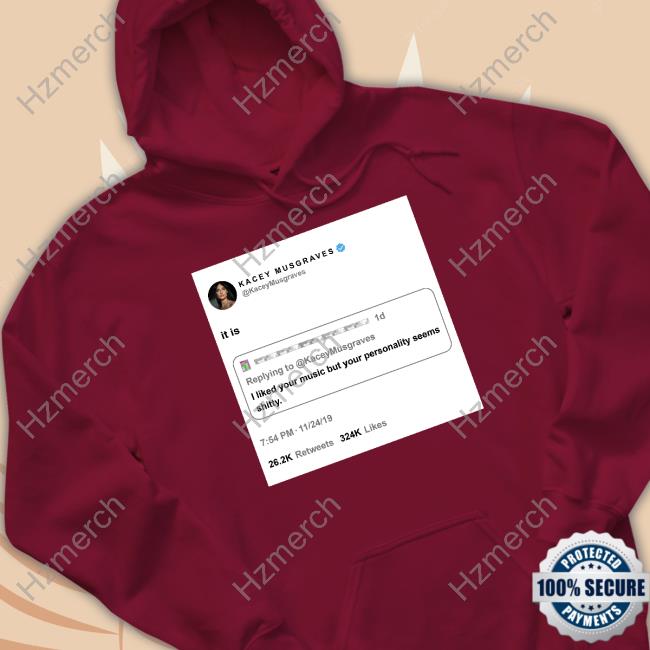 Kacey Musgraves Made One Of Her Epic Clap Backs Into A T-Shirt Tee Shirt Kacey Musgraves Made One Of Her Epic Clap Backs Into A T-Shirt Tee Shirt