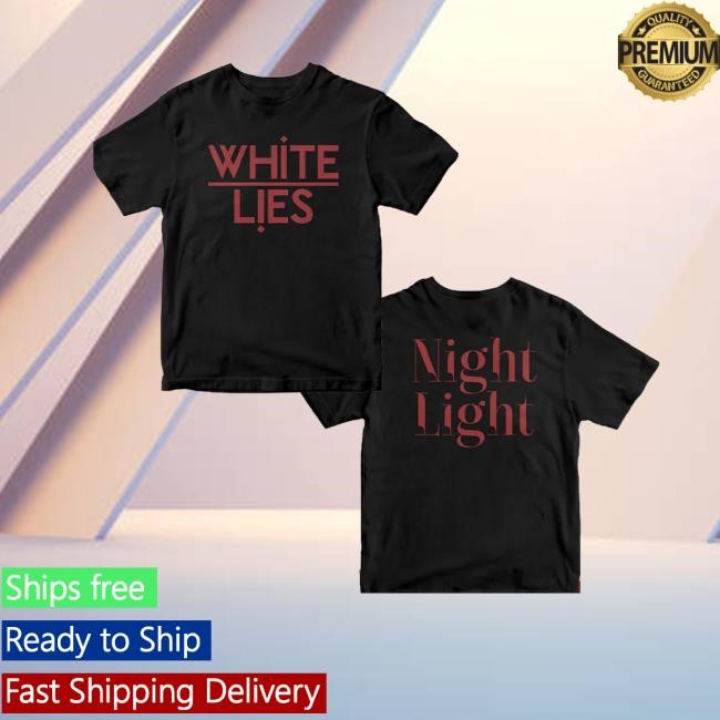 White Lies Merch Store Shop White Lies Night Light Hoodie Sweatshirt - Hzmerch
