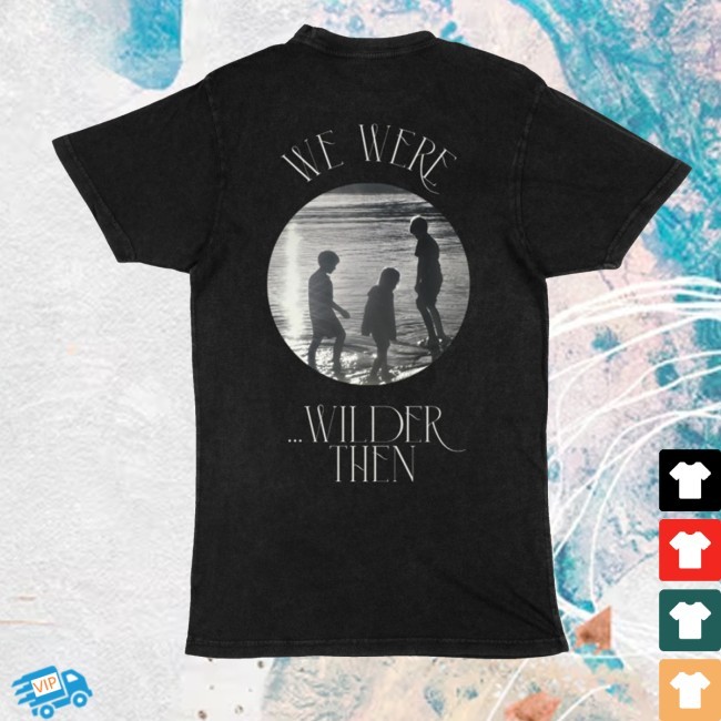 We Are Wilder Then Funny Shirt Girl Named Tom Merch Store - Hzmerch