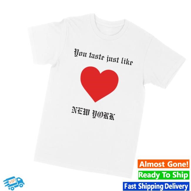 The Kills Merch Store Shop You Taste Just Like New York Sweater - Hzmerch