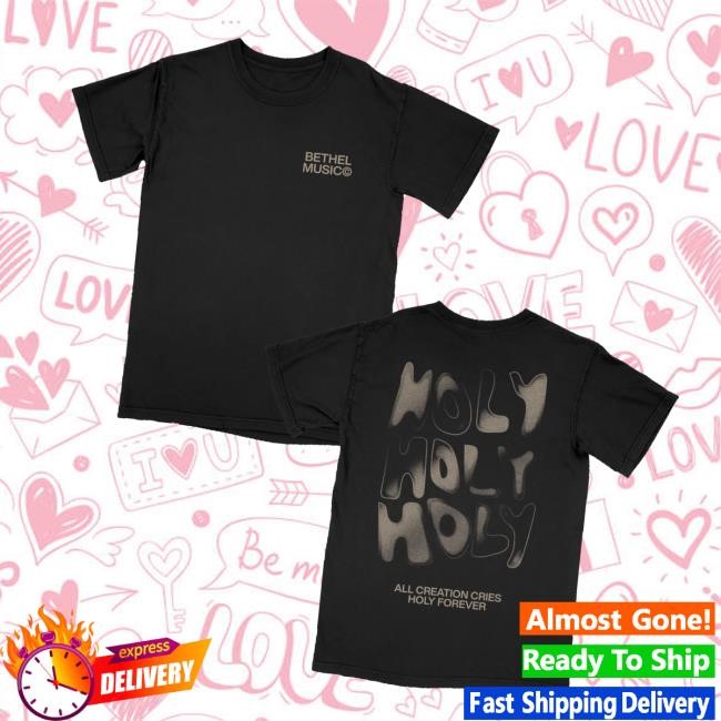 Bethel Music Merch Holy Holy Holy Forever Sweatshirt - Hzmerch